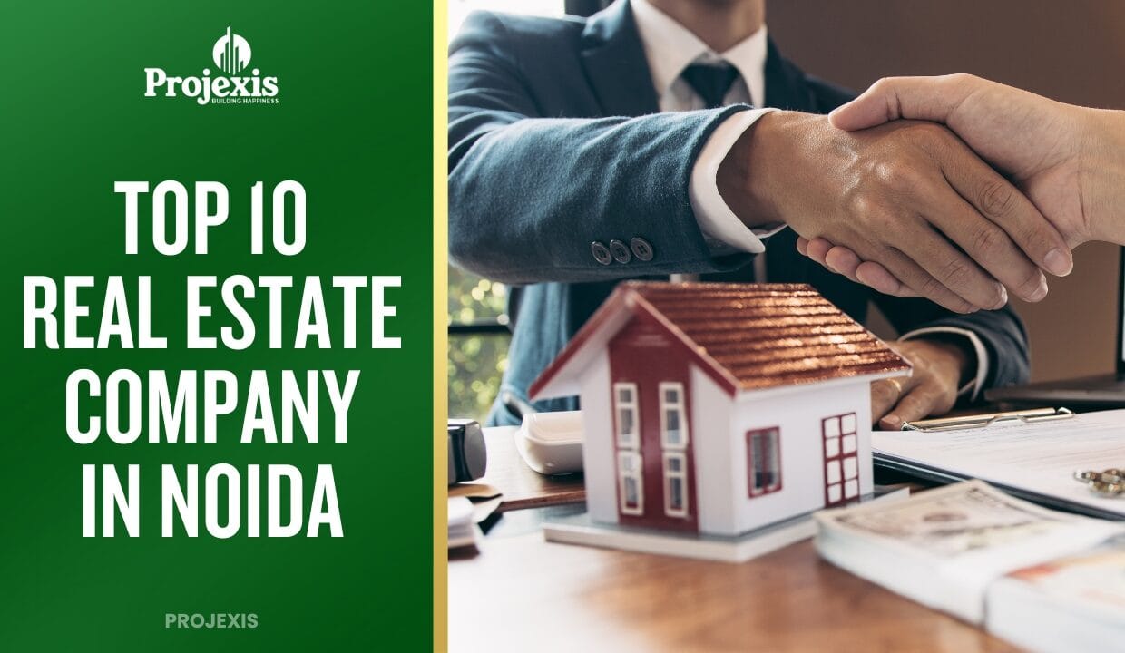 Top 10 Real Estate Company in Noida