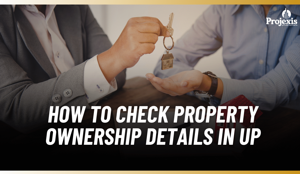UP Bhulekh: How to Check Property Ownership Details Online in Uttar Pradesh